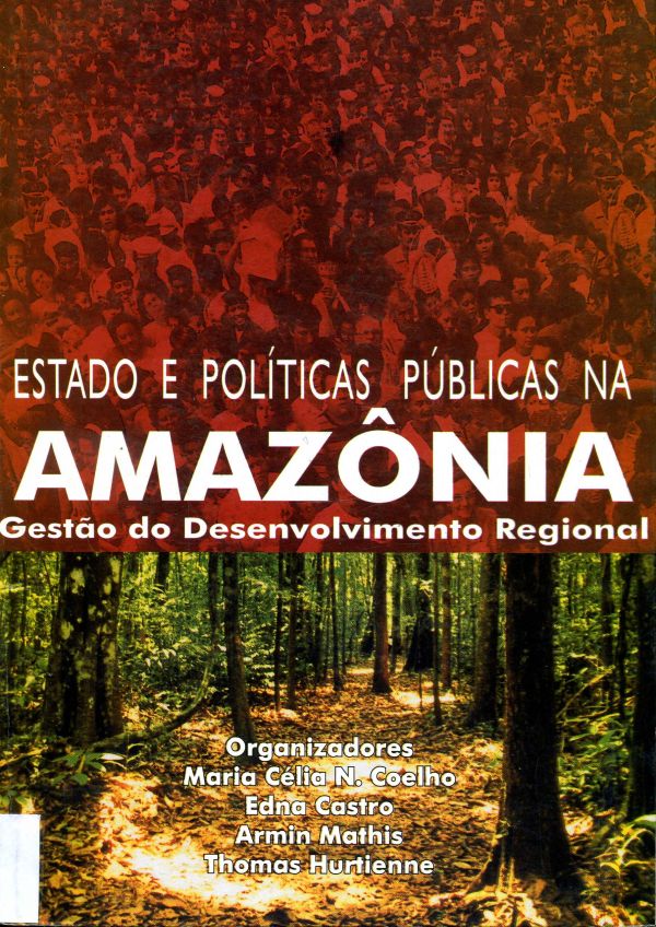 Estado e Políticas Públicas na Amazônia - Gestão do Desenvolvimento Regional